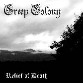 Creep Colony (NOR) : Relief of Death